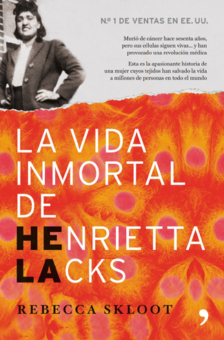 8 libros sobre medicina para curiosos: La vida inmortal de Henrietta Lacks